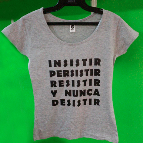 Insistir Persistir Resistir Y Nunca desistir Spanish T-Shirt